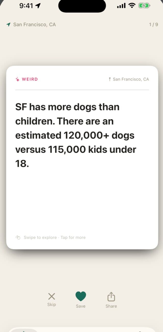 Local Facts nearby feed showing a real fact: San Francisco has more dogs than children, an estimated 120,000+ dogs versus 115,000 kids under 18