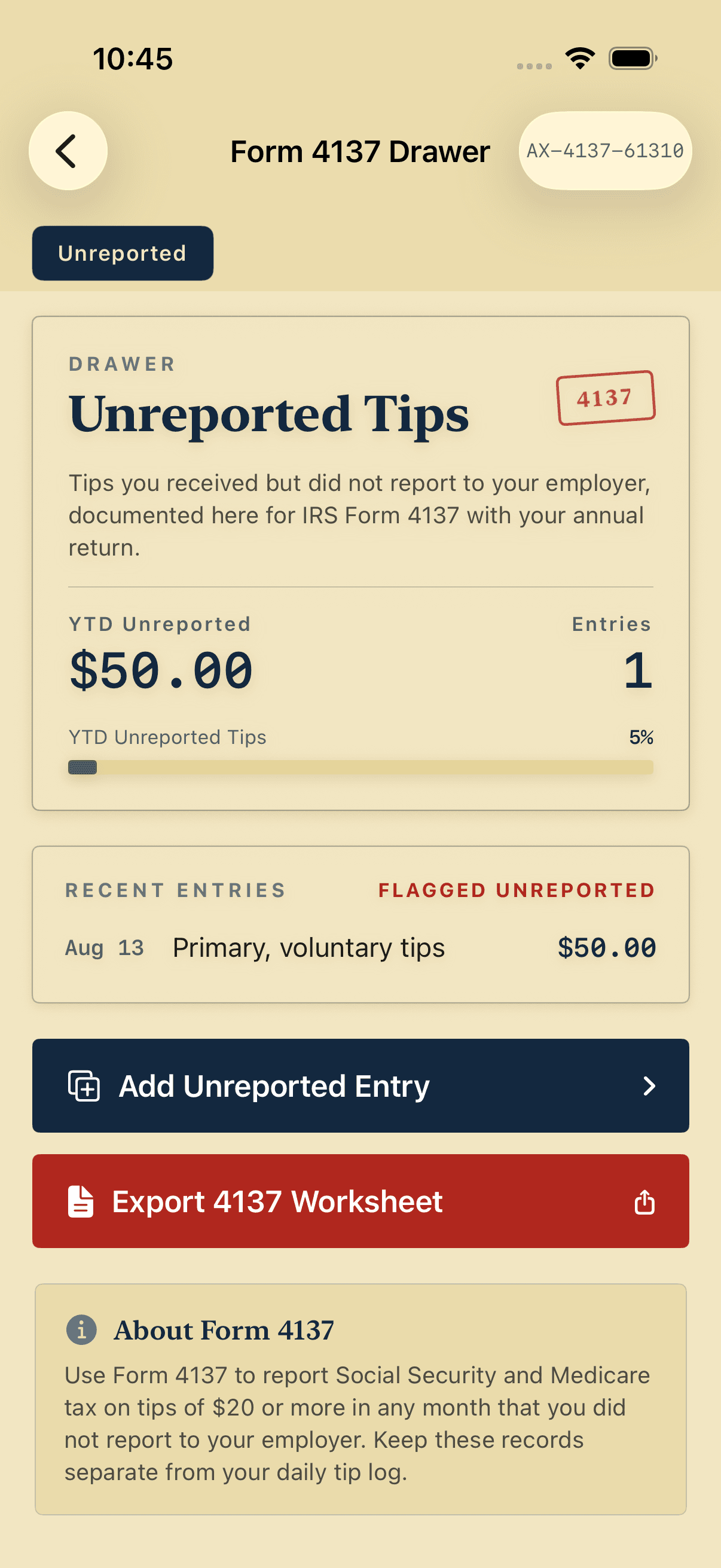 TipKeep's Form 4137 Drawer for unreported tips, showing $50.00 year-to-date across 1 entry, a flagged August 13 entry, and Add Unreported Entry and Export 4137 Worksheet buttons